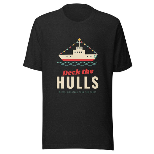 Deck the Hulls Christmas Ship T-Shirt