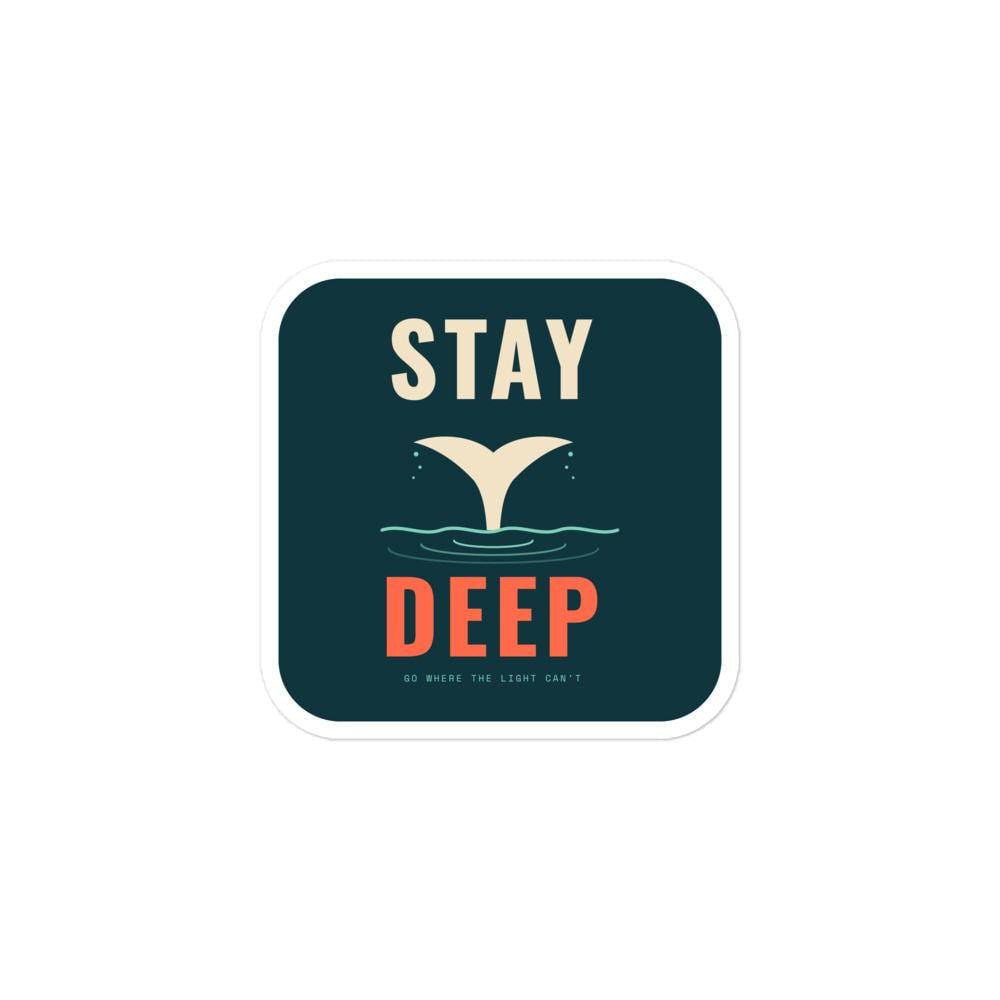 Stay Deep Whale Tail Sticker