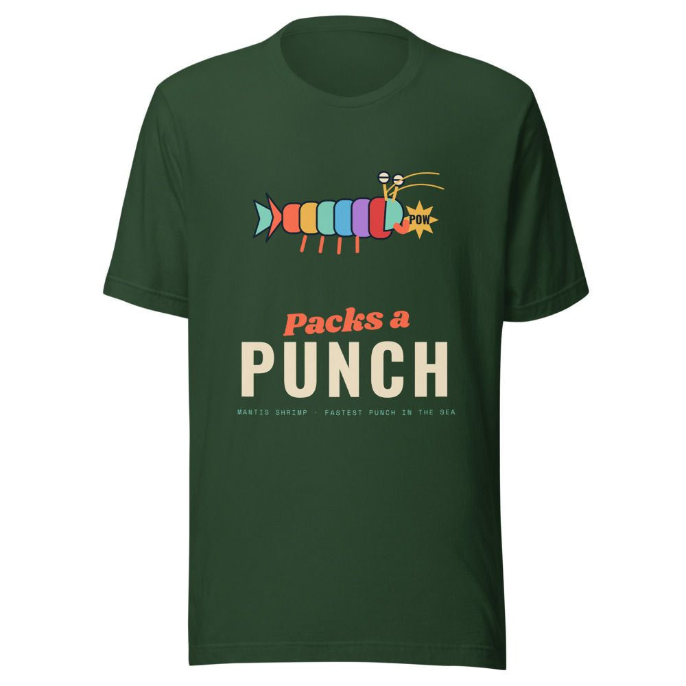 Packs a Punch Mantis Shrimp T-Shirt - Forest