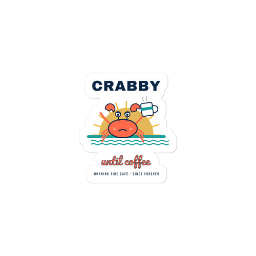 Crabby Until Coffee Sticker